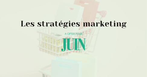 Stratégie marketing - juin